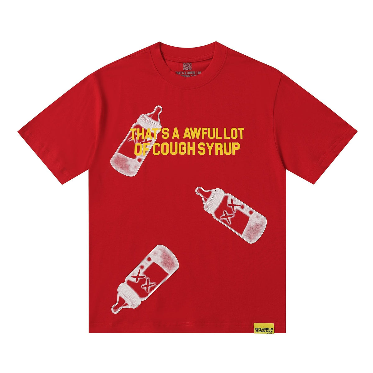 THAT'S A AWFUL LOT OF COUGH SYRUP Front & Back Graphic T-Shirt ¡ª front