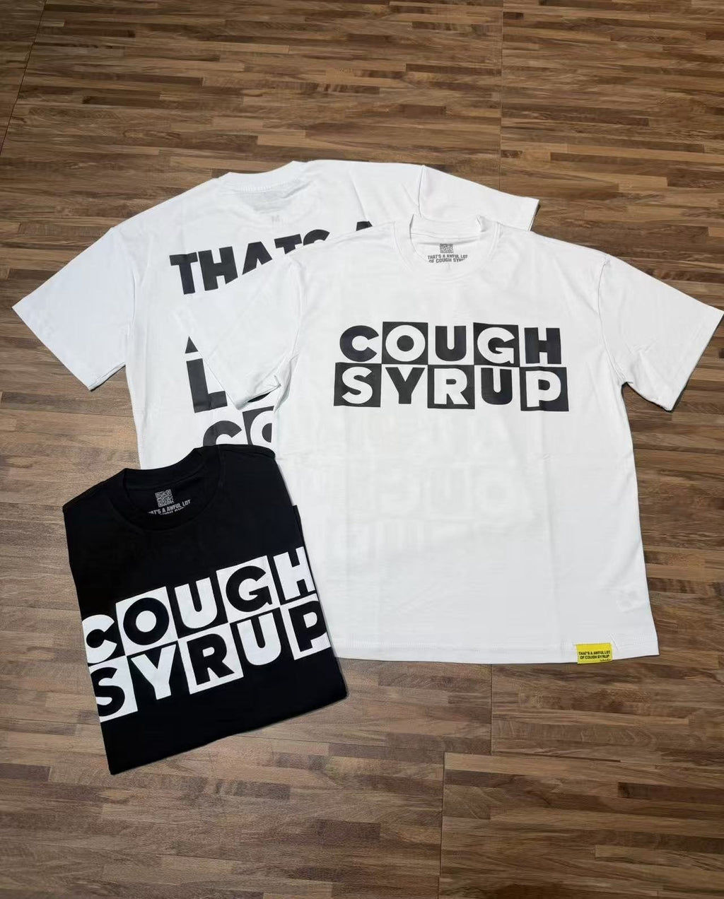 THAT'S A AWFUL LOT OF COUGH SYRUP Front & Back Graphic T-Shirt ¡ª context